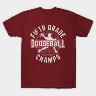 Fifth Grade Dodgeball Champs T-Shirt